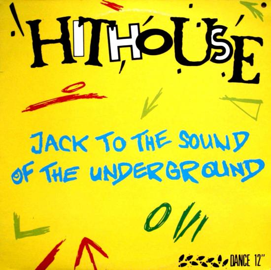 hit-house-jack-to-the-sound-of-the-underground